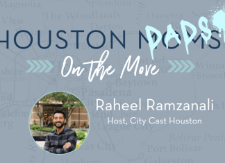 Raheel Ramzanali, City Cast Houston co host, dads on the move