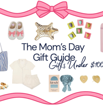 The Mom’s Day Gift Guide: Gifts for Every Budget