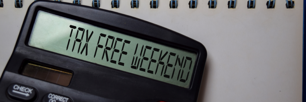 Stock graphic that reads "Tax Free Weekend"